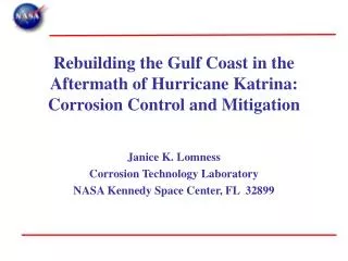 Rebuilding the Gulf Coast in the Aftermath of Hurricane Katrina: Corrosion Control and Mitigation