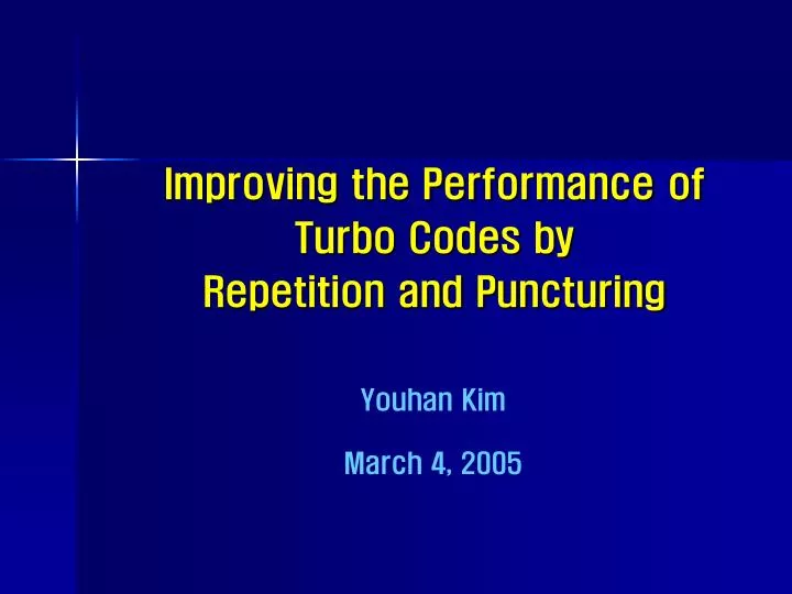 improving the performance of turbo codes by repetition and puncturing
