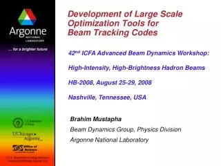 Development of Large Scale Optimization Tools for Beam Tracking Codes