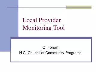 Local Provider Monitoring Tool