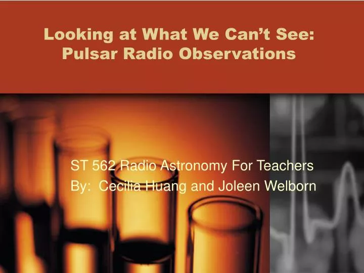 looking at what we can t see pulsar radio observations