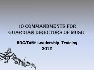 10 Commandments for Guardian Directors of Music