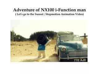 Adventure of NX100 i-Function man