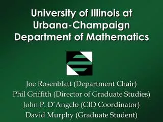 University of Illinois at Urbana-Champaign Department of Mathematics