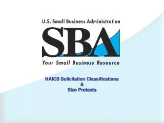 NAICS Solicitation Classifications &amp; Size Protests