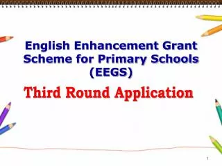 English Enhancement Grant Scheme for Primary Schools (EEGS)