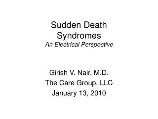 Sudden Death Syndromes An Electrical Perspective