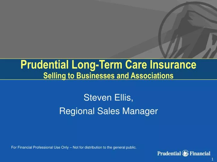 prudential long term care insurance selling to businesses and associations