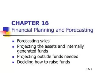 CHAPTER 16 Financial Planning and Forecasting