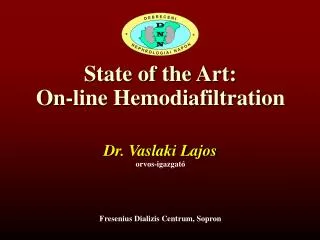 State of the Art: On-line Hemodiafiltration