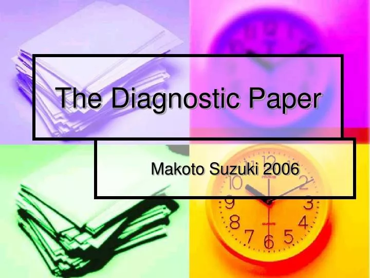 the diagnostic paper