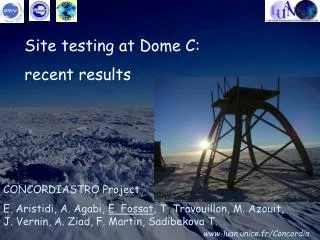 Site testing at Dome C: recent results