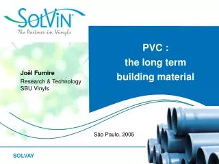 PVC : the long term building material