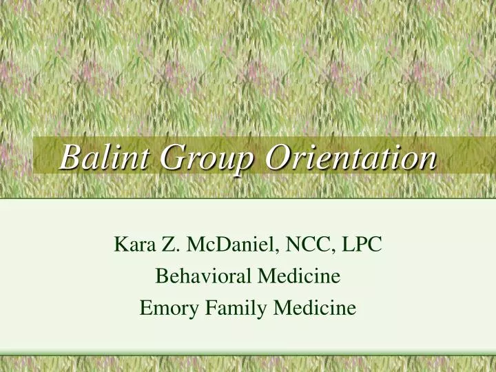 balint group orientation