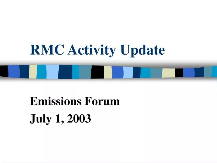 rmc activity update