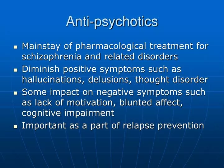 anti psychotics