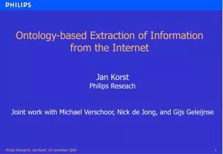 Ontology-based Extraction of Information from the Internet