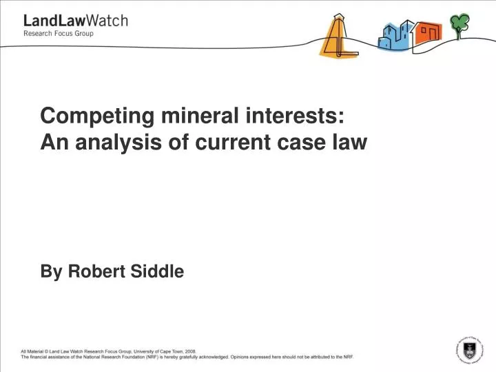 competing mineral interests an analysis of current case law