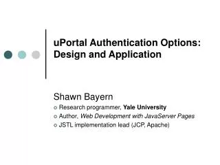 uPortal Authentication Options: Design and Application