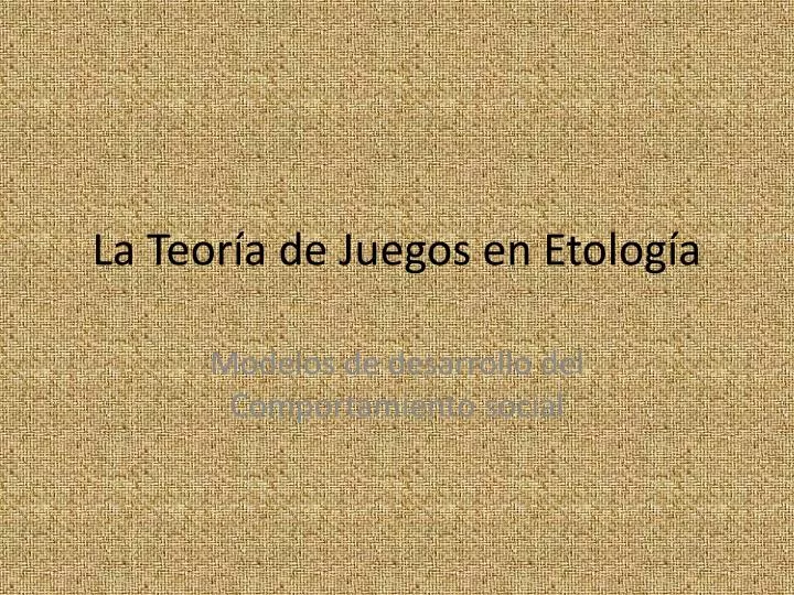 la teor a de juegos en etolog a