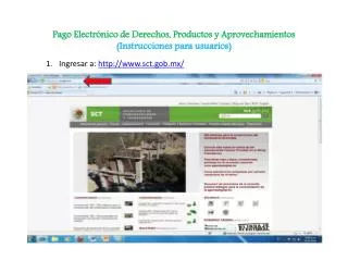 Pago Electrónico de Derechos, Productos y Aprovechamientos (Instrucciones para usuarios)