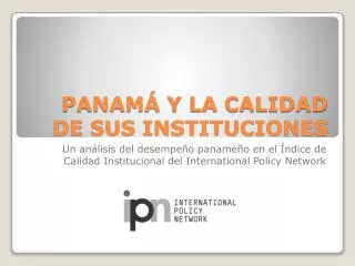 PANAMÁ Y LA CALIDAD DE SUS INSTITUCIONES