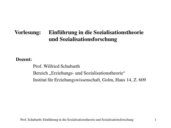 vorlesung einf hrung in die sozialisationstheorie und sozialisationsforschung