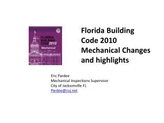 Florida Building Code 2010 Mechanical Changes and highlights