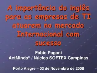 A importância do inglês para as empresas de TI atuarem no mercado Internacional com sucesso