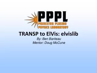 TRANSP to ElVis: elvislib