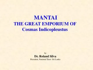 MANTAI THE GREAT EMPORIUM OF Cosmas Indicopleustus