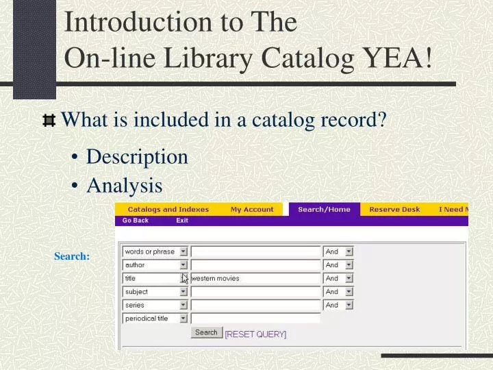 introduction to the on line library catalog yea
