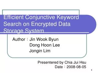 Efficient Conjunctive Keyword Search on Encrypted Data Storage System