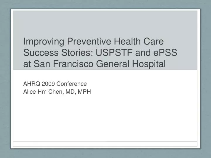 improving preventive health care success stories uspstf and epss at san francisco general hospital