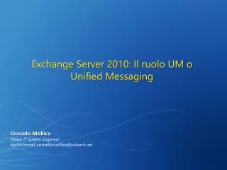 Exchange Server 2010: Il ruolo UM o Unified Messaging