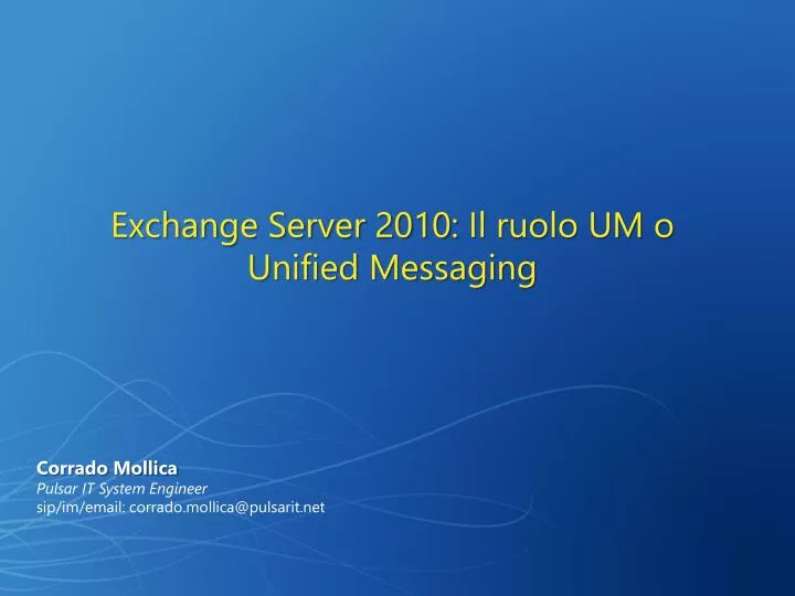 exchange server 2010 il ruolo um o unified messaging