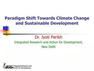 Paradigm Shift Towards Climate Change and Sustainable Development