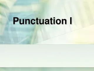 Punctuation I