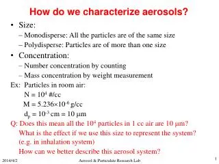 How do we characterize aerosols?