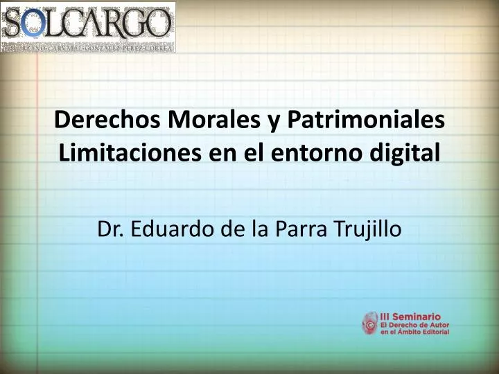 derechos morales y patrimoniales limitaciones en el entorno digital