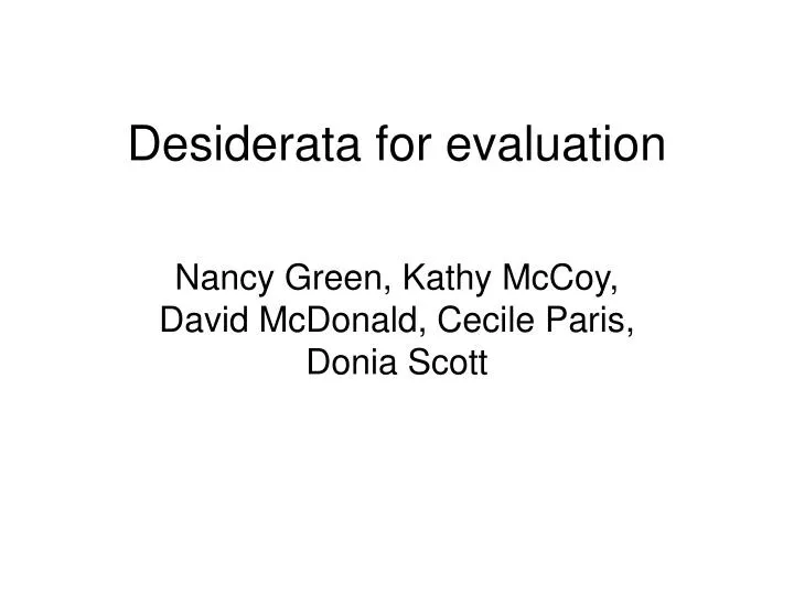 desiderata for evaluation