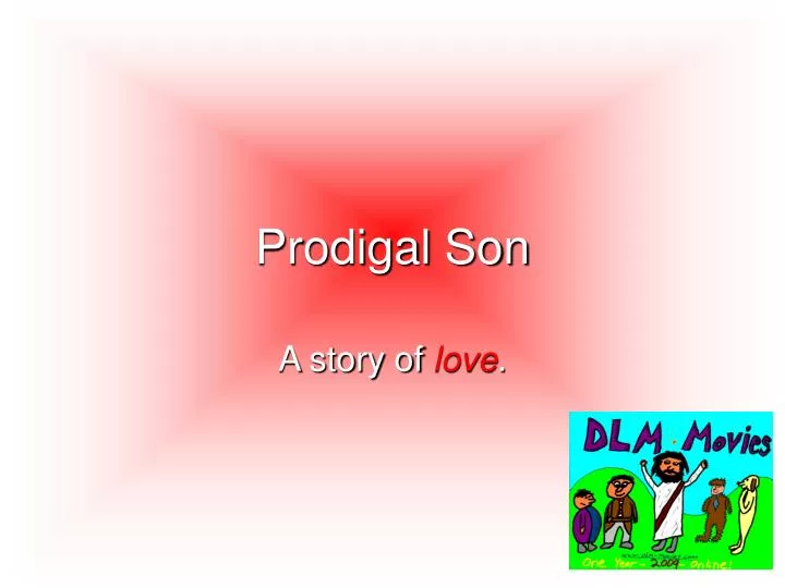 prodigal son