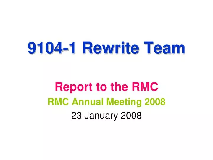 9104 1 rewrite team