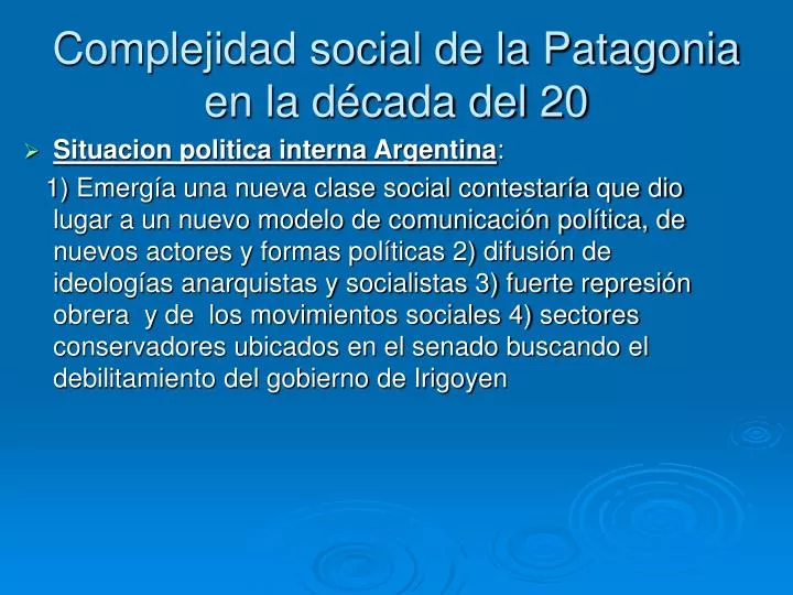 complejidad social de la patagonia en la d cada del 20