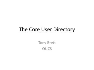 The Core User Directory