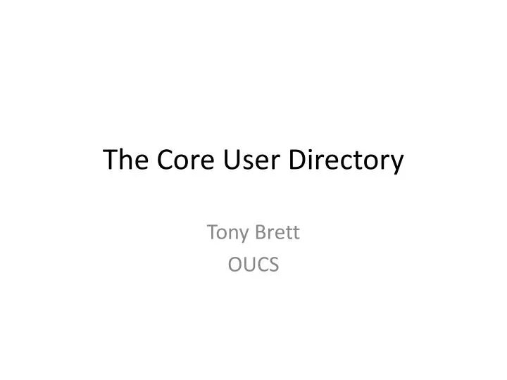 the core user directory