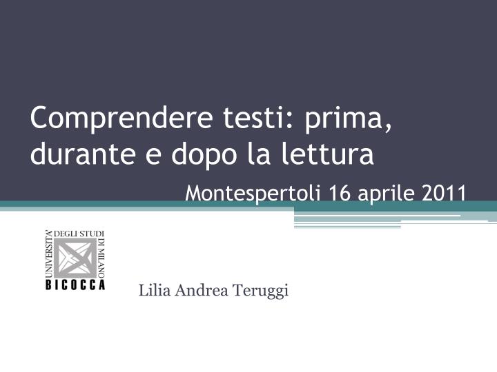 comprendere testi prima durante e dopo la lettura montespertoli 16 aprile 2011