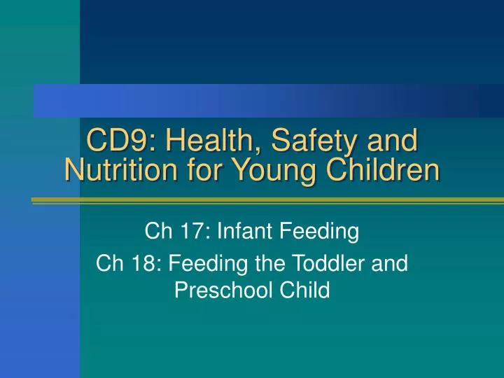 cd9 health safety and nutrition for young children