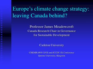 Europe’s climate change strategy: leaving Canada behind?
