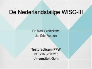 de nederlandstalige wisc iii